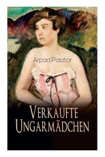 Verkaufte UngarmÃ¤dchen