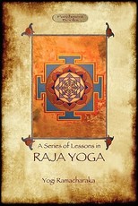 Raja Yoga - A Series of Lessons