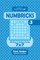 Sudoku Numbricks - 200 Easy to Medium Puzzles 7x7 (Volume 3)