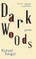 Dark Woods