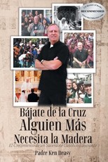 BÃÂ¡jate de la Cruz, Alguien MÃÂ¡s Necesita la Madera