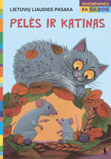 Pelės ir katinas. Lietuvių liaudies pasaka