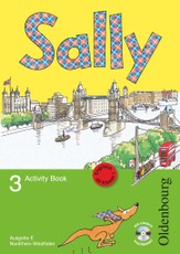 Sally 3. Schuljahr. Activity Book mit Audio-CD. Ausgabe E für NRW - Englisch ab Klasse 1