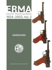 Erma: Erfurter Maschinenfabrik, 1920-1997, Vol. 2