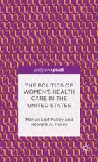 The Politics of Women's Health Care in the United States