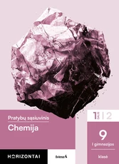 Chemija. Pratybų sąsiuvinis 9 (I gimnazijos) klasei, 1 dalis, serija Horizontai