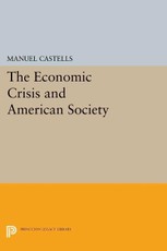The Economic Crisis and American Society