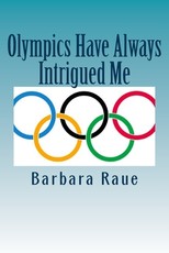 Olympics Have Always Intrigued Me