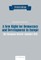 A New Right for Democracy and Development in Europe