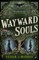 Wayward Souls