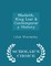 Macbeth, King Lear & Contemporary History - Scholar's Choice Edition