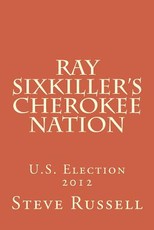 Ray Sixkiller's Cherokee Nation