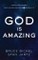 God Is Amazing