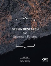 Design Research for Uncertain Futures