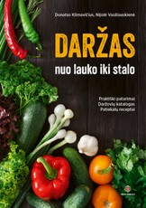 Daržas: nuo lauko iki stalo