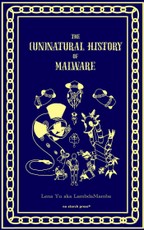 The (Un)Natural History of Malware