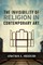 The Invisibility of Religion in Contemporary Art