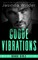 Goode Vibrations