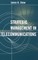 Strategic Management in Telecommunications