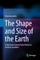 The Shape and Size of the Earth