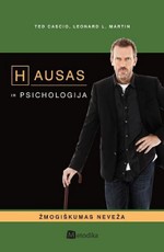 Hausas ir psichologija: žmogiškumas neveža