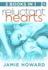 Reluctant Hearts: Until We Break and Until It's Right