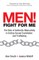 Men! Fight for Me
