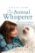 Stories from the Animal Whisperer