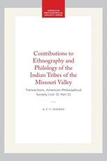 Ethnography and Philology of the Indian Tribes of the Missouri Valley