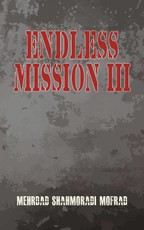 Mofrad, M: Endless Mission III