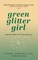 Green Glitter Girl