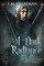 A Dark Radiance