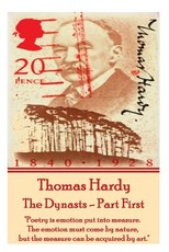 Thomas Hardy - The Dynasts - Part First
