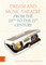 Dream and Music Theatre from the 20th to the 21st Century