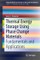 Thermal Energy Storage Using Phase Change Materials