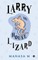 Larry the House Lizard