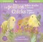 Los Pollitos Saben Mucho Y Crecen / Chicks Know & Grow