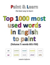 Top 1000 most used words in English to paint (Volume 7