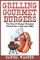 Grilling Gourmet Burgers