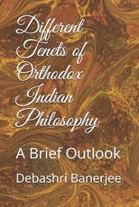 Different Tenets of Orthodox Indian Philosophy