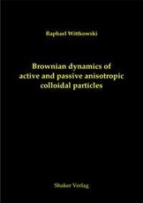 Brownian dynamics of active and passive anisotropic colloidal particles