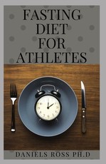 Fasting Diet for Athletes