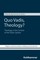 Quo Vadis, Theology?