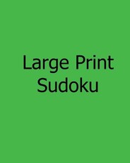 Large Print Sudoku - Moderate Puzzles