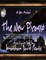 The New Picasso: The Complete Book and Lyrics of the Broadway Concept Musical (a Romantic Musical Thriller)