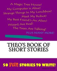 Theo's Book Of Short Stories