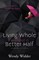 Living Whole Without a Better Half