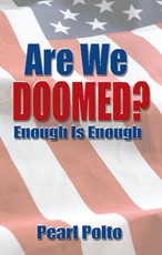 Are We Doomed? Enough Is Enough