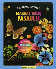 MARGAS GĖLIŲ PASAULIS: grandomieji paveikslėliai su nuostabiais spalviniais efektais ir medine lazdele