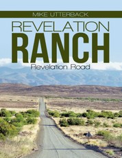 Revelation Ranch: Revelation Road